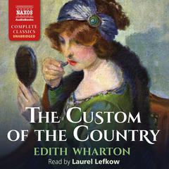 The Custom of the Country by Edith Wharton audiobook
