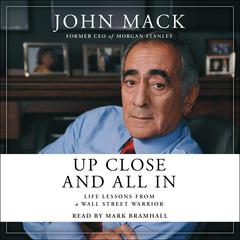 Up Close and All In by John Mack audiobook