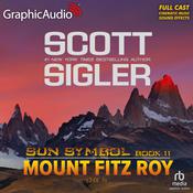 Mount Fitz Roy (3 of 3) [Dramatized Adaptation] by  Scott Sigler audiobook