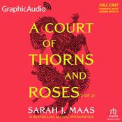 A Court of Thorns and Roses (2 of 2) [Dramatized Adaptation] by  Sarah J. Maas audiobook