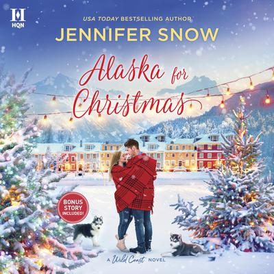 Alaska for Christmas by Jennifer Snow audiobook