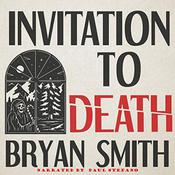 Invitation to Death by  Bryan Smith audiobook