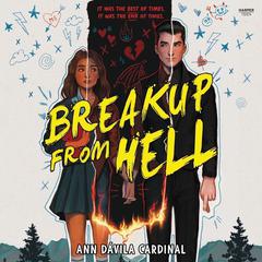 Breakup from Hell by Ann Dávila Cardinal audiobook