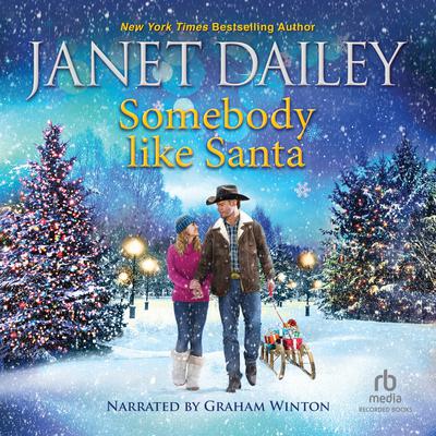Somebody Like Santa by Janet Dailey audiobook