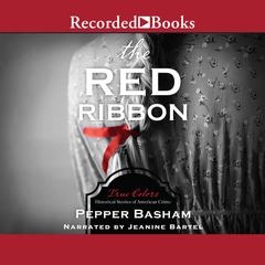 The Red Ribbon by Pepper Basham audiobook