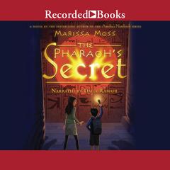 The Pharaoh's Secret by Marissa Moss audiobook