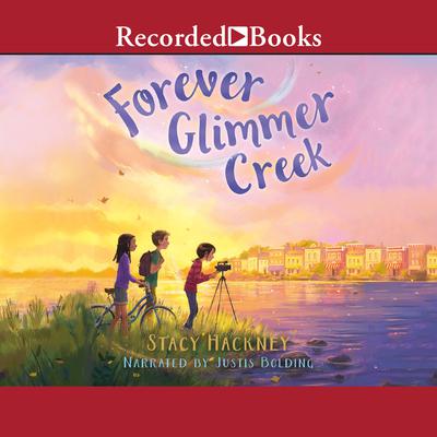 Forever Glimmer Creek by Stacy Hackney audiobook