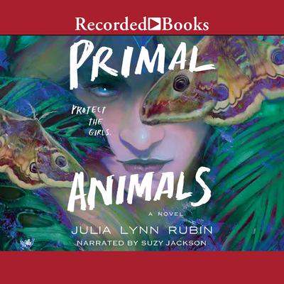 Primal Animals by Julia Lynn Rubin audiobook