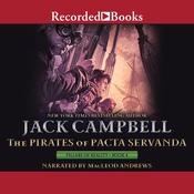 The Pirates of Pacta Servanda by  Jack Campbell audiobook
