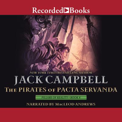 The Pirates of Pacta Servanda by Jack Campbell audiobook
