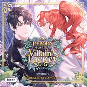 Reborn as the Villain's Lackey by  Twoony audiobook