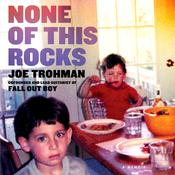 None of This Rocks by  Joe Trohman audiobook