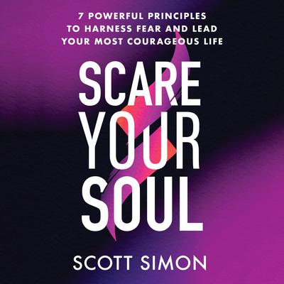 Scare Your Soul by Scott Simon audiobook