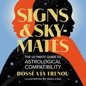 Signs & Skymates by  Dossé-Via Trenou audiobook