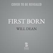 First Born by  Will Dean audiobook