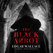 The Black Abbot by  Edgar Wallace audiobook
