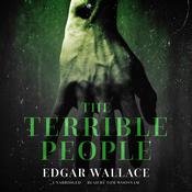 The Terrible People by  Edgar Wallace audiobook