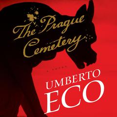 The Prague Cemetery by Umberto Eco audiobook