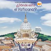 ¿Dónde está el Vaticano? by  Megan Stine audiobook
