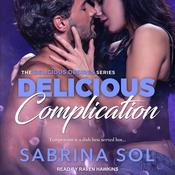 Delicious Complication by  Sabrina Sol audiobook