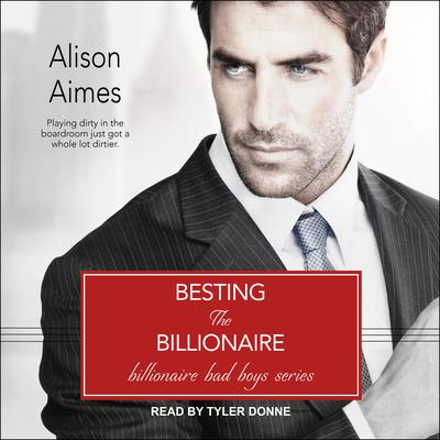 Besting the Billionaire by Alison Aimes audiobook
