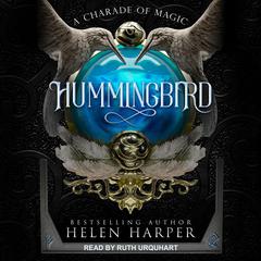Hummingbird by Helen Harper audiobook