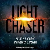 Light Chaser by  Gareth L. Powell audiobook