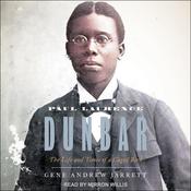 Paul Laurence Dunbar by  Gene Andrew Jarrett audiobook