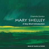 Mary Shelley by  Charlotte Gordon audiobook