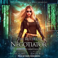 The Ruthless Negotiator by Sarah Noffke audiobook