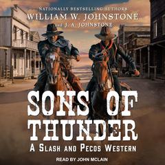 Sons of Thunder by William W. Johnstone audiobook