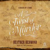 A Twist of Murder by  Heather Redmond audiobook