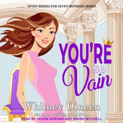 You're So Vain by Whitney Dineen audiobook