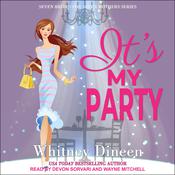 It's My Party by  Whitney Dineen audiobook