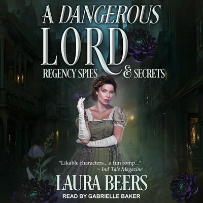A Dangerous Lord by Laura Beers audiobook