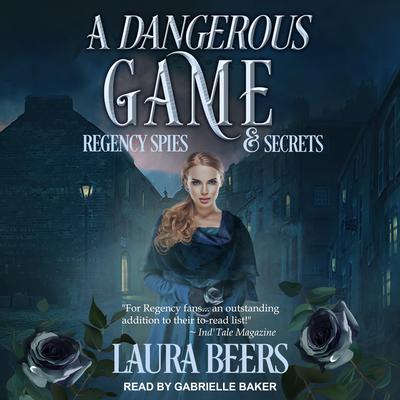 A Dangerous Game by Laura Beers audiobook