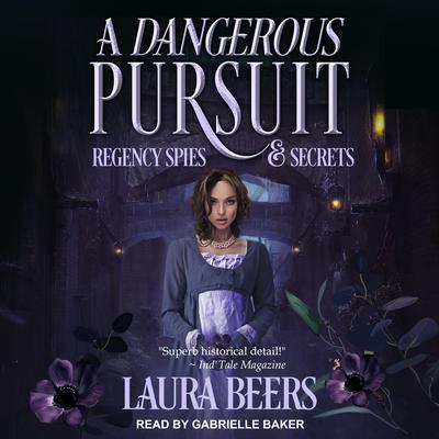 A Dangerous Pursuit by Laura Beers audiobook