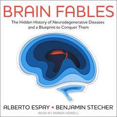 Brain Fables by Alberto Espay audiobook