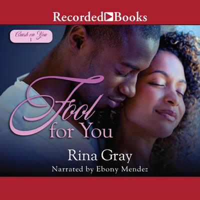 Fool for You by Rina Gray audiobook
