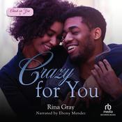 Crazy for You by  Rina Gray audiobook