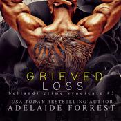 Grieved Loss by  Adelaide Forrest audiobook