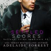Settled Scores by  Adelaide Forrest audiobook