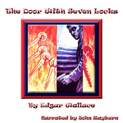 The Door with Seven Locks by Edgar Wallace audiobook
