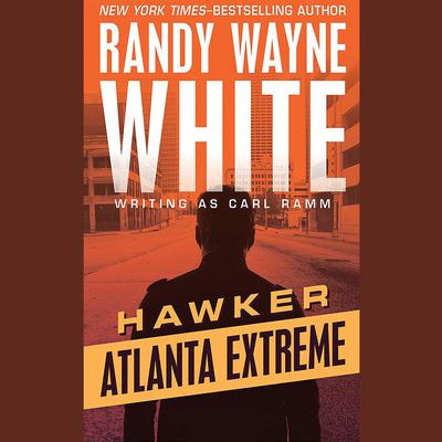 Atlanta Extreme by Randy Wayne White audiobook