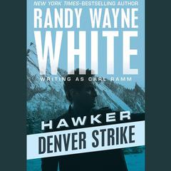 Denver Strike by Randy Wayne White audiobook