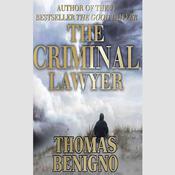 The Criminal Lawyer by  Thomas Benigno audiobook