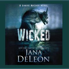 Wicked by Jana DeLeon audiobook