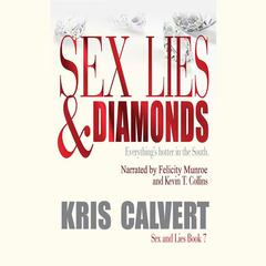 Sex, Lies & Diamonds by Kris Calvert audiobook