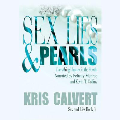 Sex, Lies & Pearls by Kris Calvert audiobook