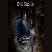 Dark Embrace by  Eve Silver audiobook